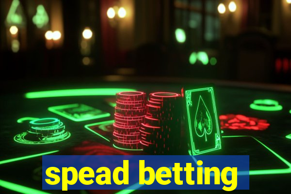 spead betting